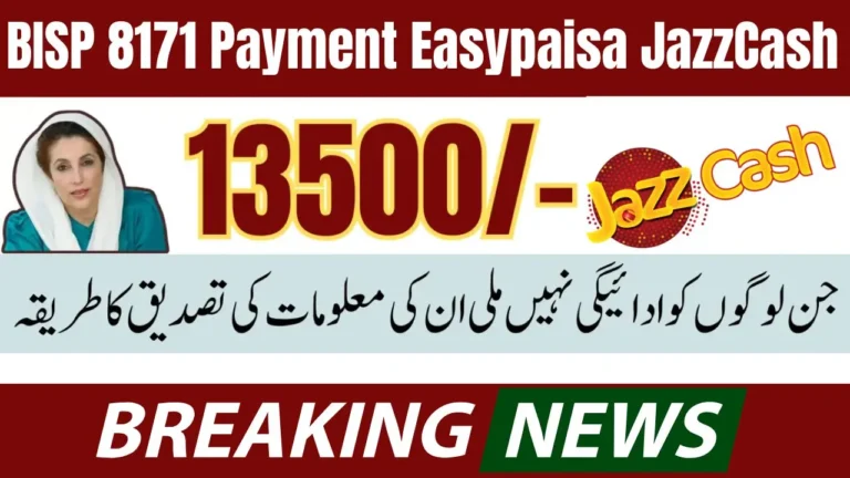 BISP 8171 Payment Easypaisa JazzCash 2025 – Receive Your Benazir Kafalat Payment Online in Pakistan
