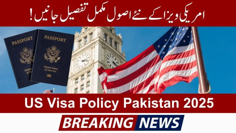 US Visa Policy Pakistan 2025 – New Rules Explained